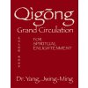 Qigong Grand Circulation For Spiritual Enlightenment (Jwing-Ming Yang)(Brožovaná)