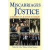 Miscarriages of Justice (a Review of Justice in Error)