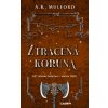 Ztracená koruna - A. K. Mulford