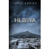 Hlbina - Jozef Karika