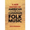 New History of American and Canadian Folk Music
