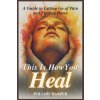 This Is How You Heal