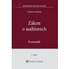 Zákon o auditorech. Komentář. 3. vydání - Vladimír Králiček