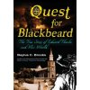 Quest for Blackbeard: the True Story of Edward Thache and His World (Baylus C. Brooks)(Pevná)
