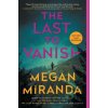 The Last to Vanish - Megan Miranda