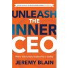 Unleash the Inner CEO (Jeremy Blain)(Brožovaná)