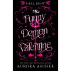 My Funny Demon Valentine (Ascher,Aurora)(Brožovaná)