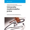 Univerzita medicínského práva - Jan Mach a kolektiv