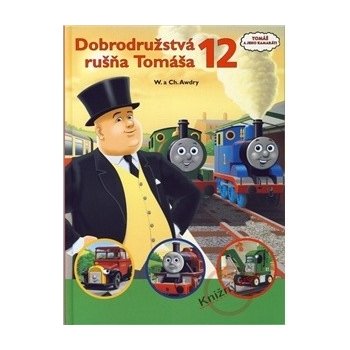 Dobrodružstvá rušňa Tomáša 12 - W.a Ch. Awdry