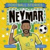 Football Stories 6: Neymar
