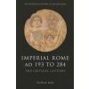 Imperial Rome AD 193 to 284 (Clifford Ando)(Brožovaná)