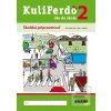 Kuliferdo ide do školy 2… (Michaela Kupcová Martina, Gondeková)