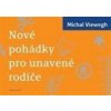 Nové pohádky pro unavené rodiče - Michal Viewegh