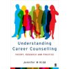 Understanding Career Counselling (Jenny Kidd)(Brožovaná)