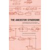 Ancestor Syndrome