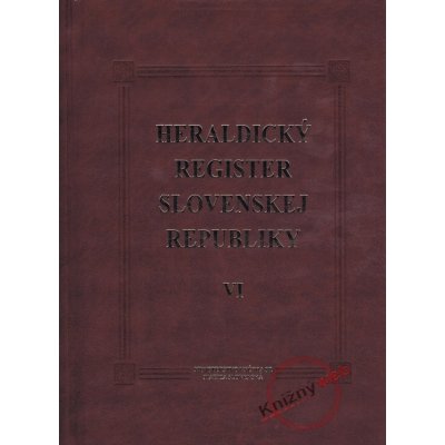 Heraldický register Slovenskej republiky VI - Ladislav Vrteľ, Peter Kartous