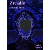 Zrcadlo zrazené duše - Lenka Fejtová