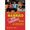 Complete Married... with Children Book (DENISE NOE)(Brožovaná)