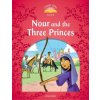 Classic Tales: Level 2: Nour and the Three Princes