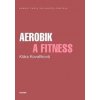 Aerobik a fitness - Klára Kovaříková