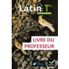 Latin Tle option et spécialité - Éd. 2021 - Livre du professeur (Olivier Massé,Christine Tardiveau,Tifenn Blain,Céline Le Floch,Franck Jouandoudet,Frédéric Teyssier)(Brožovaná)