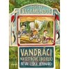 Theatro vagamundos - Pavel Liška, Jan Révai, Hynek Bernard, Vandráci s.r.o.