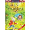 Easy reading Alice in Wonderland - úroveň A2, Carroll(nepoužívat) Le