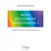 Mapa poziomów świadomości. Przewodnik dla początkujących