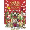 Charlie and the Christmas Factory - Roald Dahl