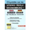 Chystáte sa na VŠ ekonomickú? angličtina nemčina - Kolektív