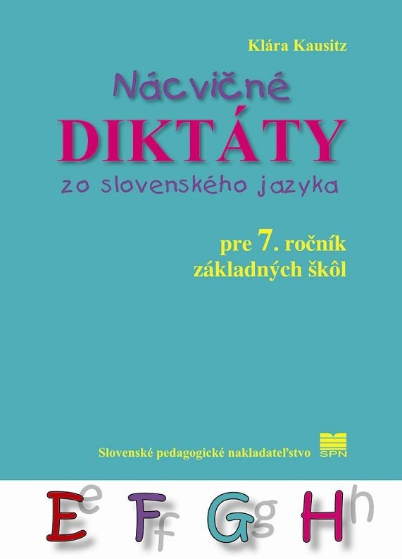 Nácvičné diktáty zo SJ pre 7. ročník ZŠ - 2.vyd.