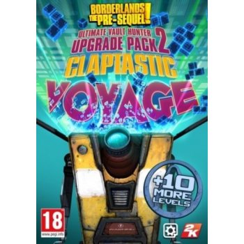 Borderlands: The Pre-Sequel - Claptastic Voyage and Ultimate Vault Hunter Upgrade Pack 2