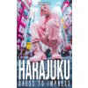 Harajuku Dress to Impress (Mika Harada)(Brožovaná)
