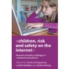 Children, Risk and Safety on the Internet : Research and Policy Challenges in Comparative Perspective