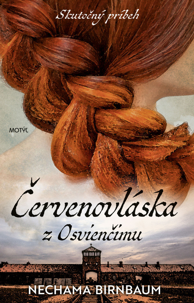 Červenovláska z Osvienčinu - Nechama Birnbaum