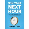 Win Your Next Hour