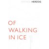 Of Walking In Ice (Herzog Werner)