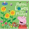 Peppa Loves Our Planet - Ladybird Books
