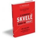 Z dobrého skvelé Good to Great - Jim Collins