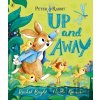 Peter Rabbit: Up and Away - Rachel Bright