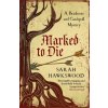 Marked to Die