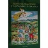 Škriatok Pramienok z Turčianskej záhradky - Ján Farský