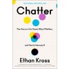 Chatter - Ethan Kross