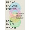 Hard Problem of Life (SARA IMARI WALKER)()