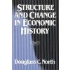 Structure and Change in Economic History (Douglass C. North)(Brožovaná)