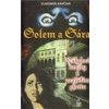 Golem a Sára - Vladimír Kavčiak