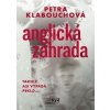 Anglická zahrada - Petra Klabouchová