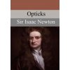 Opticks (Sir Isaac Newton)(Brožovaná)