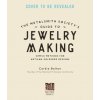 Metalsmith Society's Guide to Jewelry Making