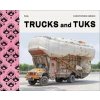 Trucks and Tuks - Christopher Herwig, FUEL, FUEL Publishing
